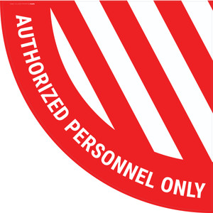 Authorized Personnel Only - Half Swing Sign