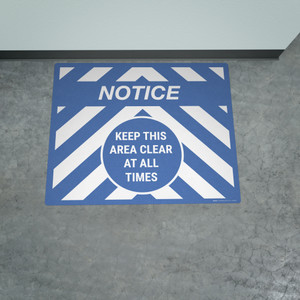 Notice: Keep This Area Clear at All Times Landscape - Large Floor Sign