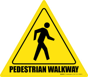 Pedestrian Walkway - Floor Sign