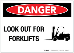 Danger: Look Out For Forklifts Landscape with Graphic - Label