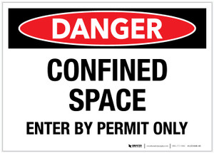 Danger: Confined Space Enter By Permit Only - Label