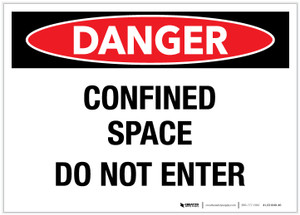 Danger: Confined Space - Do Not Enter - Label