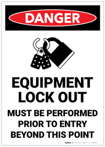 Danger: Equipment Lock Out Must Be Performed Prior to Entry - Label