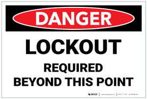 Danger: Lockout Required Beyond This Point - Label