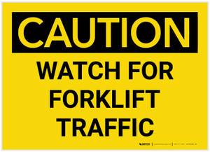 Caution: Watch For Forklift Traffic - Label