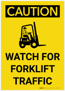 Caution: Watch For Forklift Traffic Vertical with Graphic - Label