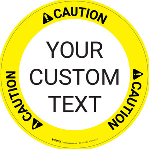 Custom Caution Floor Sign