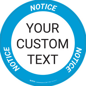 Custom Notice Floor Sign