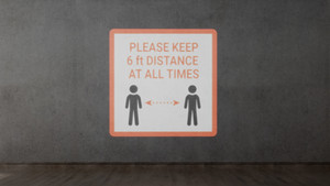 Please Keep 6Ft Distance At All Times - SignCast™ S200 Virtual Sign