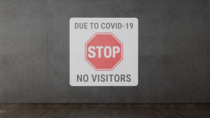 Due To Covid No Visitors - SignCast™ S200 Virtual Sign