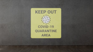 Keep Out COVID-19 Quarantine Area with Icon - SignCast™ S200 Virtual Sign
