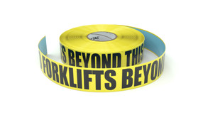 No Forklifts Beyond This Point - Inline Printed Floor Marking Tape