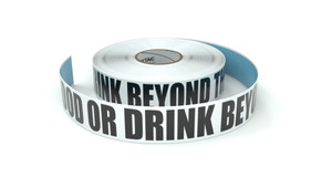 No Food Or Drink Beyond This Point - Inline Printed Floor Marking Tape