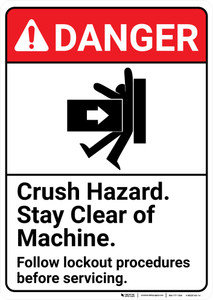Danger: Crush Hazard Stay Clear of Machine Lockout ANSI - Wall Sign