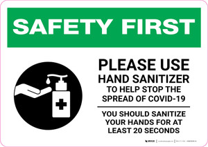 Safety First: Please Use Hand Sanitizer - Sanitize Your Hands For at least 20 Seconds with Icon Landscape - Wall Sign