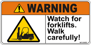Warning - Watch for forklifts. Walk carefully! - Label