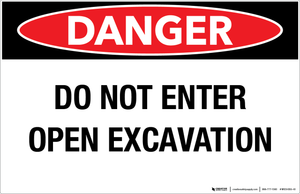 Danger - Do Not Enter/Open Excavation - Wall Sign